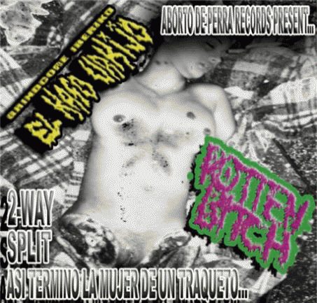 Rotten Bitch : Asi Termino la Mujer de un Traqueto...